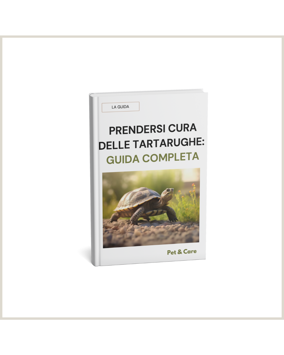 GUIDA COMPLETA PER LE TARTARUGHE